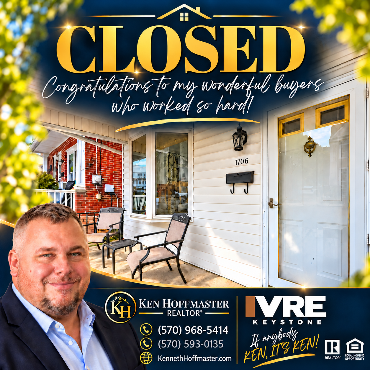 CLOSED real estate celebration graphic featuring the home at 1706, Realtor Ken Hoffmaster, Iron Valley Real Estate Keystone, and brokerage contact information